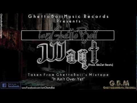 Waqt [Pictures From The Past] - iamGhettoBoii [Prod. WeZet Beats]