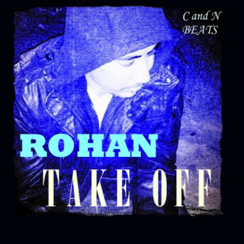 Take Off - Rohan Nagi feat P-Dub