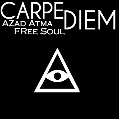 CARPE DIEM - AZad Atma