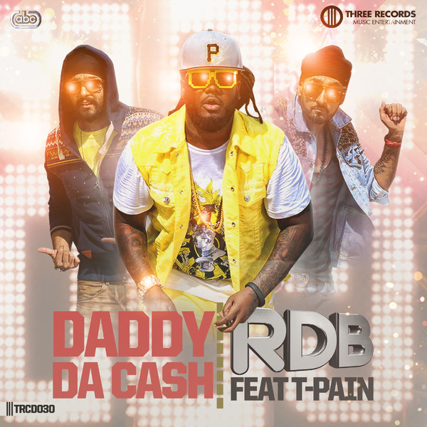 t-pain-rdb-daddy-da-cash