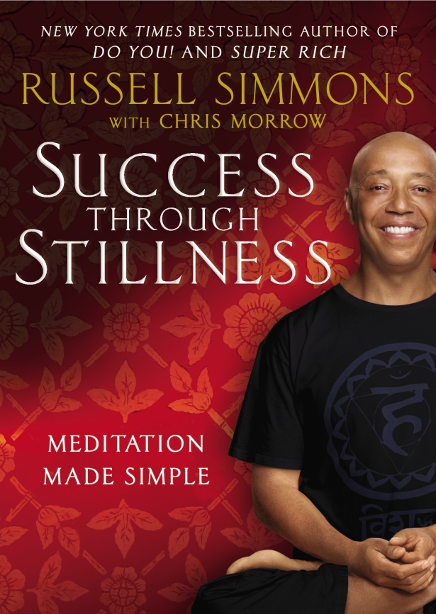 Success Through Stillness, Russell Simmons, HipHop Mogul