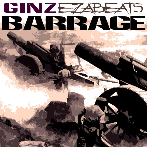 ginz-barrage-produced-ez-a-beats
