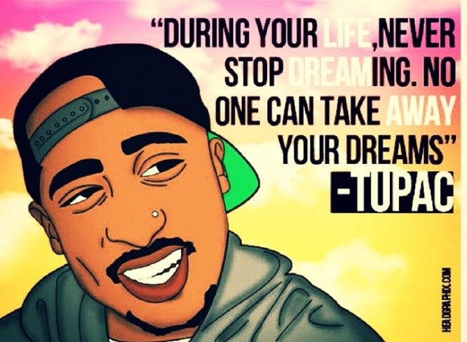 tupac quotes about dreams