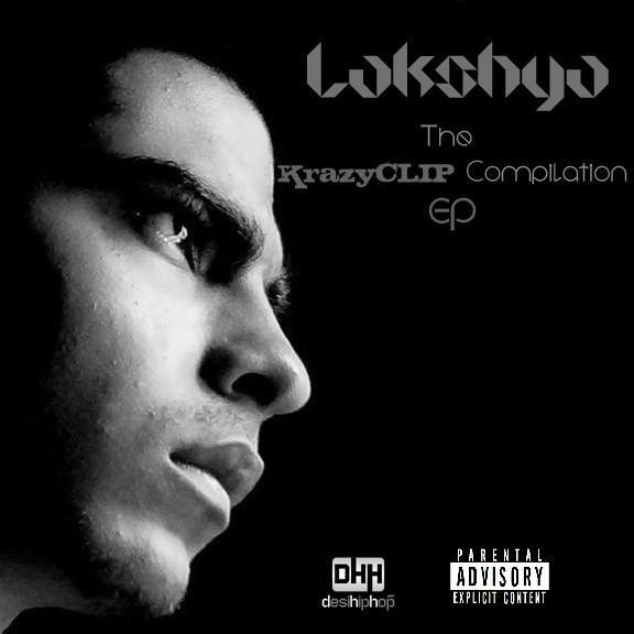 Lakshya-KrazyClip-Compilation-EP-DesiHipHop