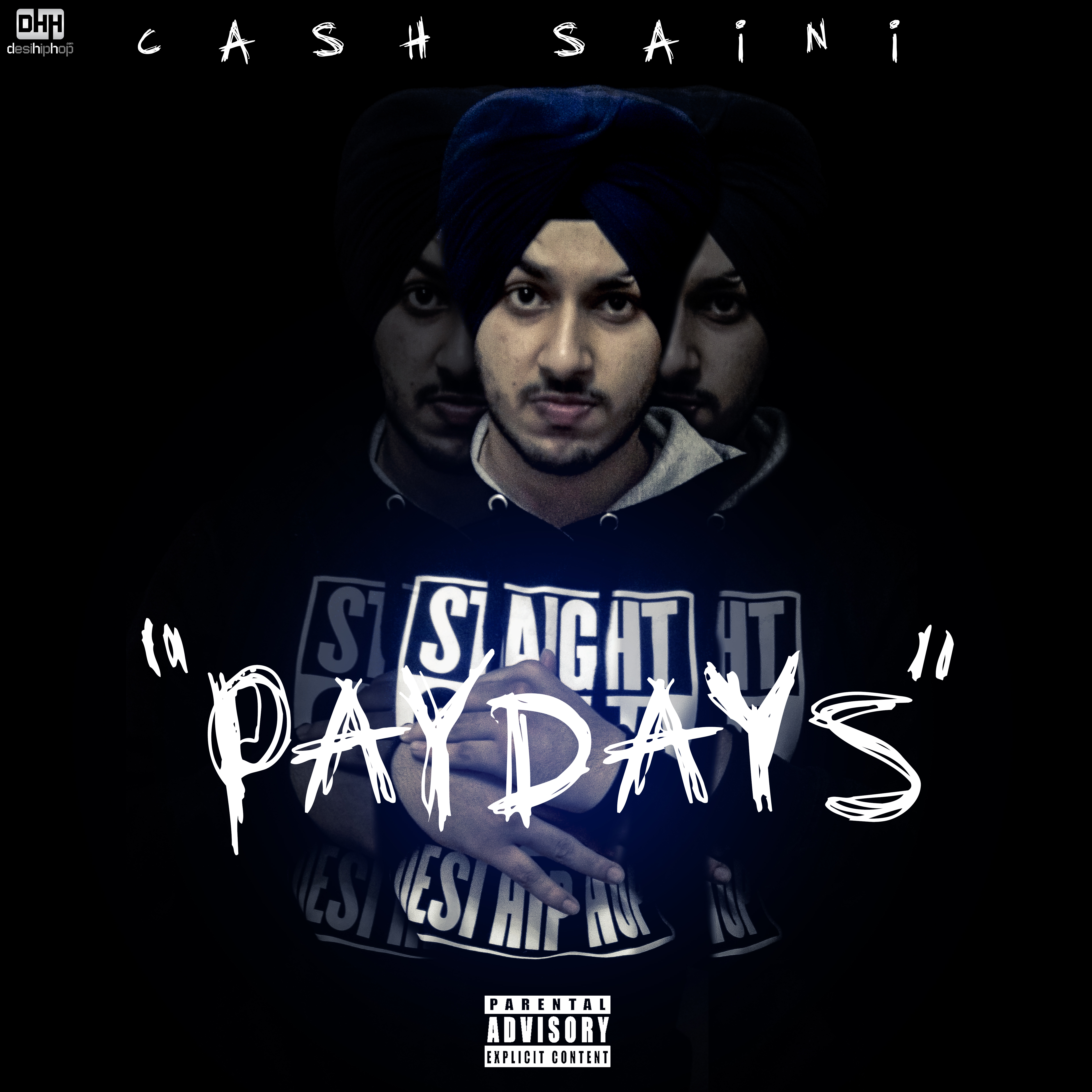 Paydays - Cash Saini Mixtape OUT NOW!