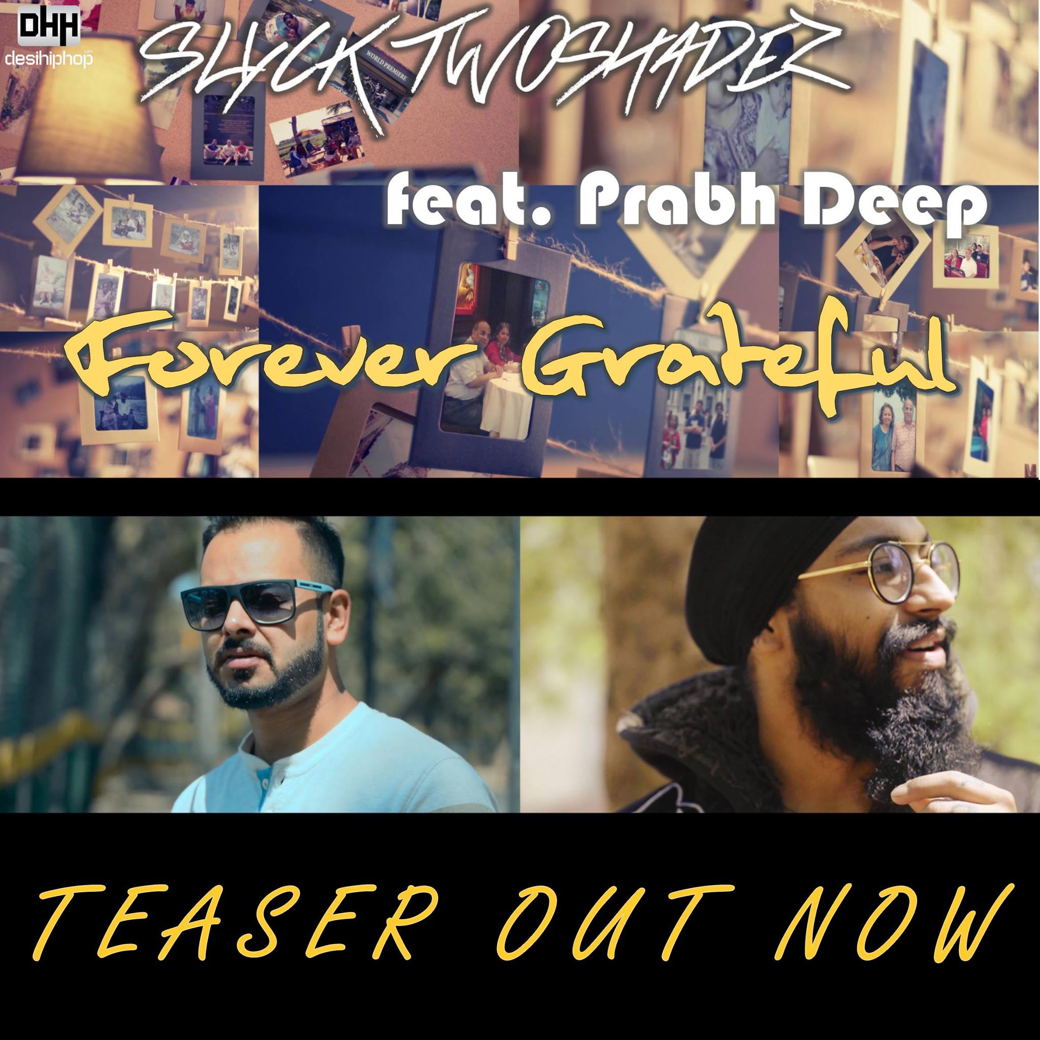 Slyck TwoshadeZ Ft. Prabh Deep - Forever Grateful (Teaser)