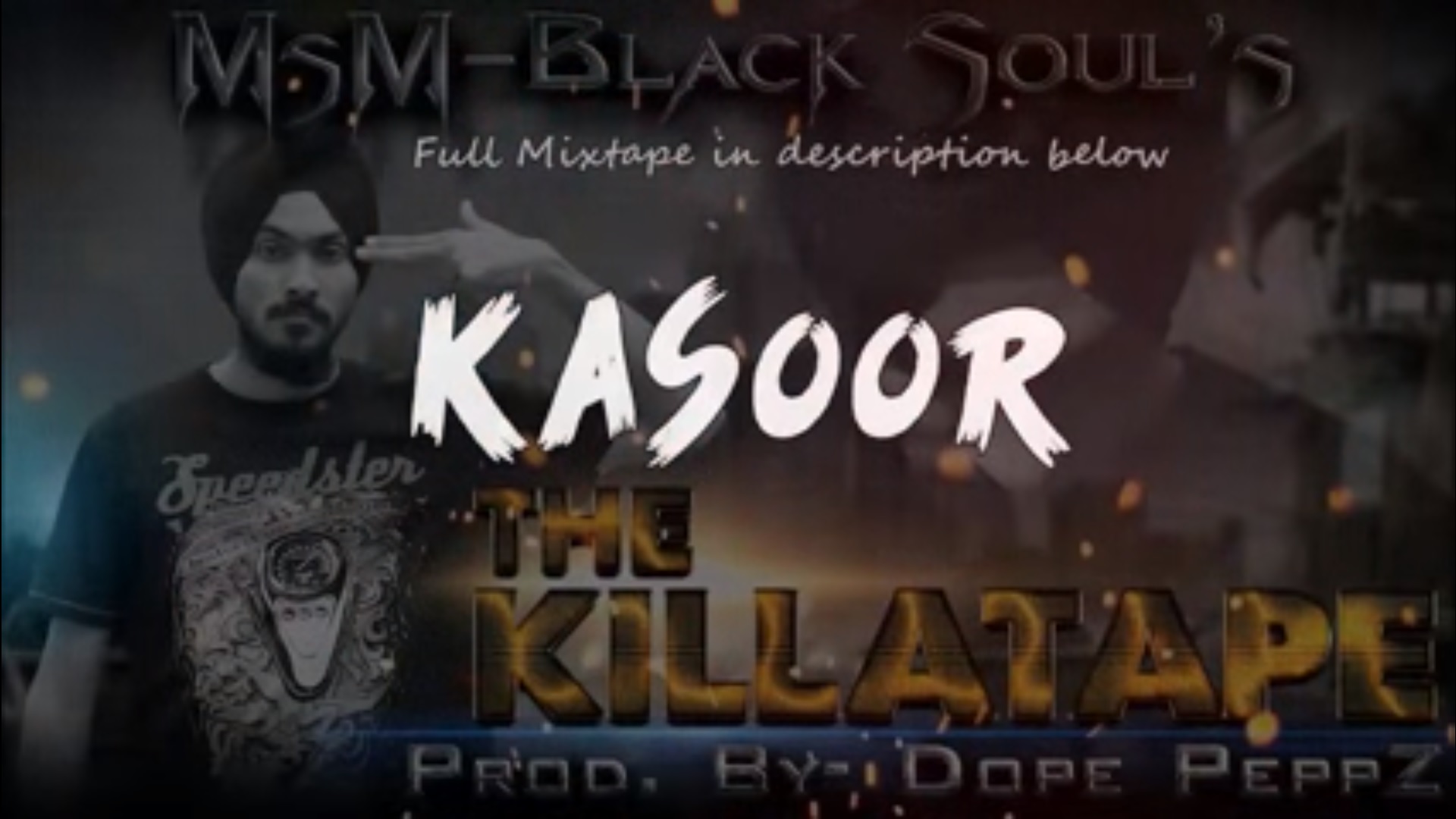 kasoor the killa tape msm blacksoul