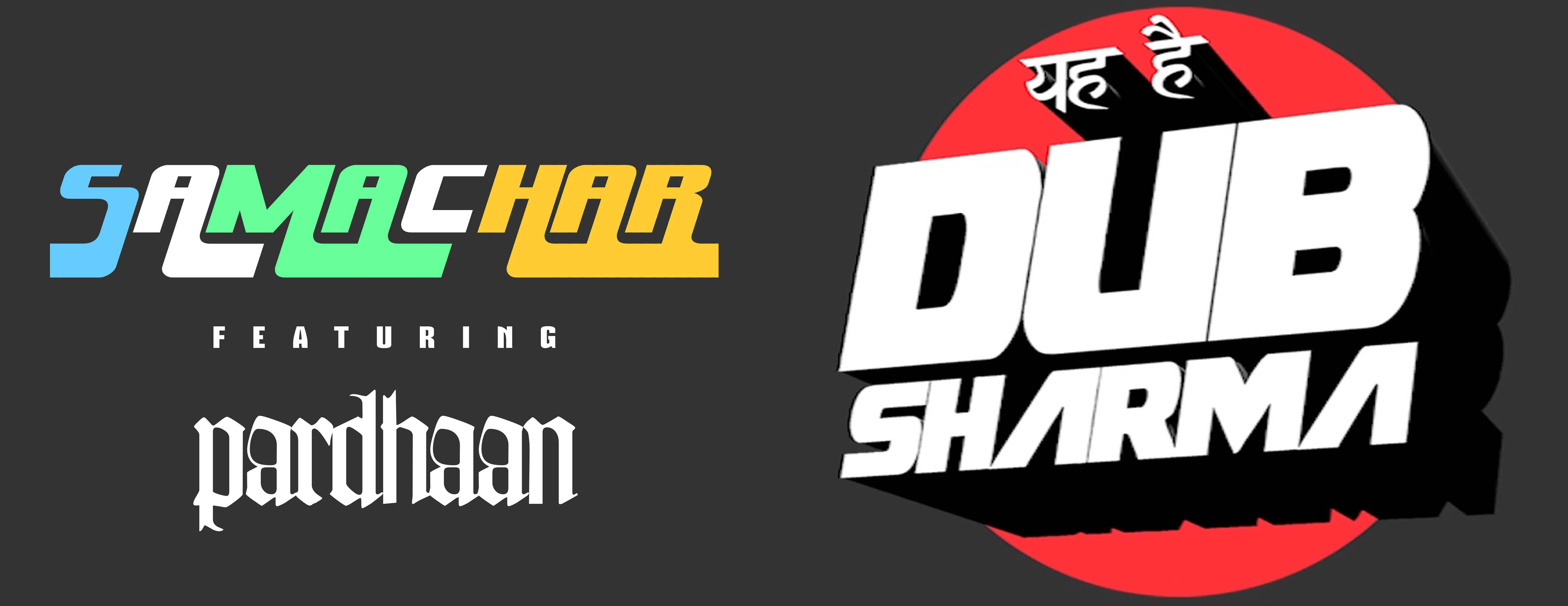 samachar pardhaan dub sharma