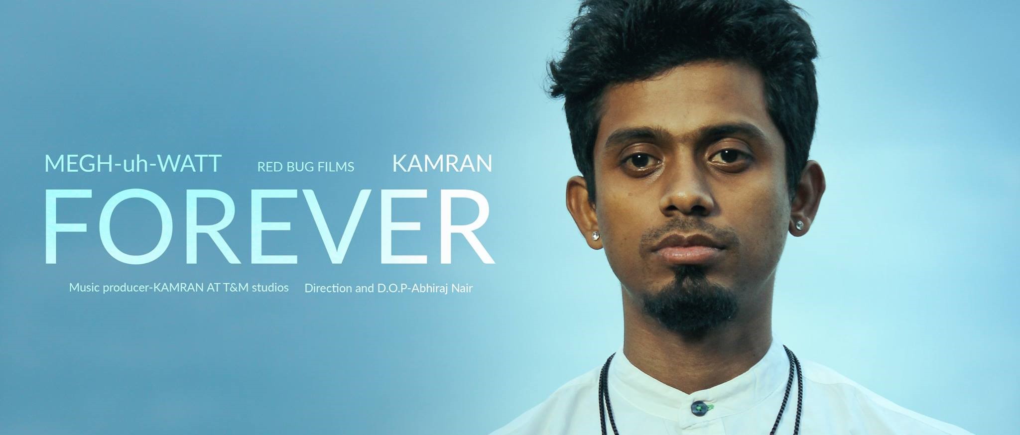 forever megh-uh-watt kamran mtv indies