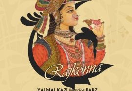 Rajkonna – Yalmai Kazi Ft. Barz