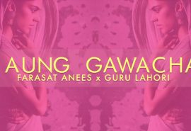 Guru Lahori and Farasat Anees – “Laung Gawacha”