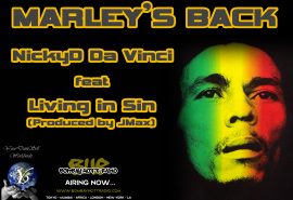 NickyD Da Vinci drops: “Marley’s Back” feat Living In Sin (prod by Jmax)