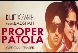 Diljit Dosanjh – Proper Patola Feat. Badshah