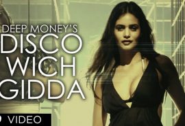 Disco Wich Gidda Tera – Deep Money Ft Ikka